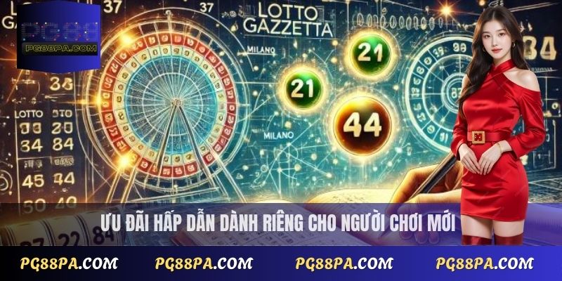 Ưu đãi hấp dẫn dành riêng cho người chơi mới